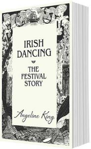 Irish Dancing – The Festival Story