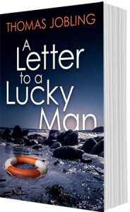 A Letter to a Lucky Man