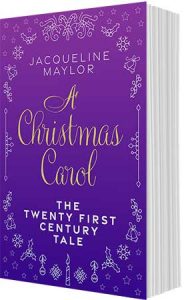 A Christmas Carol – The 21st Century Tale
