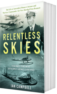 Relentless Skies: Volume 1: The Most Efficient Airman (1910-1942)