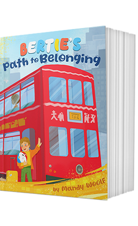 Bertie’s Path to Belonging