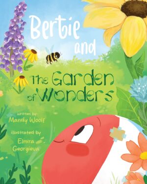 Bertie and the Garden of Wonders